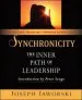 Audiobook Synchronicity: The Inner Path of Leadership: The Inner Path of Leadership author Joseph Jaworski