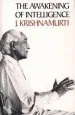 Audiobook The Awakening of Intelligence author J. Krishnamurti