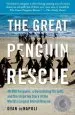 Audiobook The Great Penguin Rescue: 40,000 Penguins, a Devastating oil Spill, and the Inspiring Story of the World'S Largest Animal Rescue author Dyan Denapoli