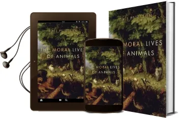 The Moral Lives of Animals Audiobook download free by Dale Peterson