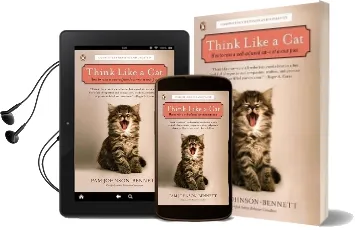 Think Like a cat: How to Raise a Well-Adjusted Cat-Not a Sour Puss Audiobook download free by Pam Johnson Bennett