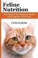 Audiobook Feline Nutrition: Nutrition for the Optimum Health and Longevity of Your cat author Lynn Curtis