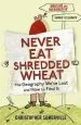 Audiobook Never eat Shredded Wheat author Christopher Somerville