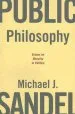Audiobook Public Philosophy: Essays on Morality in Politics author Michael J. Sandel
