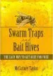 Audiobook Swarm Traps and Bait Hives: The Easy way to get Bees for Free. author Mccartney M Taylor