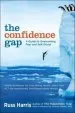 Audiobook The Confidence gap: A Guide to Overcoming Fear and Self-Doubt author Russ Harris