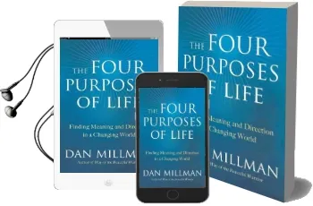 The Four Purposes of Life: Finding Meaning and Direction in a Changing World Audiobook download free by Dan Millman