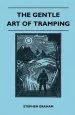 Audiobook The Gentle art of Tramping author Stephen Graham