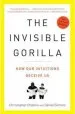 Audiobook The Invisible Gorilla: And Other Ways our Intuitions Deceive us author Christopher Chabris