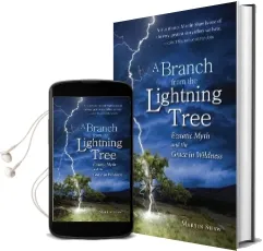 A Branch From the Lightning Tree: Ecstatic Myth and the Grace of Wildness Audiobook download free by Martin Shaw