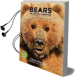 Bears of the Last Frontier Audiobook download free by Chris Morgan