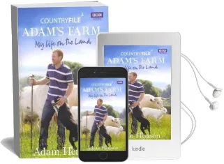 Countryfile: Adam'S Farm: My Life on the Land Audiobook download free by Adam Henson