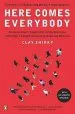 Audiobook Here Comes Everybody: The Power of Organizing Without Organizations author Clay Shirky