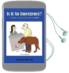 Is it an Emergency? a Book of dog Cartoons by rmm Audiobook download free by Robert M Miller