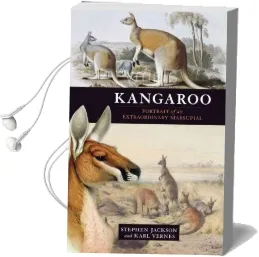 Kangaroo: A Portrait of an Extraordinary Marsupial Audiobook download free by Stephen Jackson