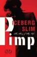Audiobook Pimp: The Story of my Life author Iceberg Slim