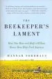 Audiobook The Beekeeper'S Lament: How one man and Half a Billion Honey Bees Help Feed America author Hannah Nordhaus