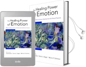 The Healing Power of Emotion: Affective Neuroscience, Development & Clinical Practice Audiobook download free by Diana Fosha