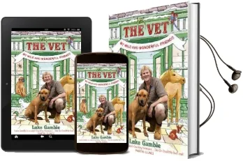 The Vet: My Wild and Wonderful Friends Audiobook download free by Luke Gamble