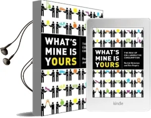 What'S Mine is Yours: How Collaborative Consumption is Changing the way we Live Audiobook download free by Rachel Botsman