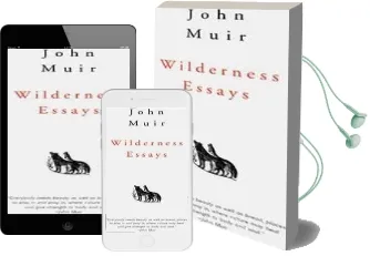 Wilderness Essays Audiobook download free by John Muir