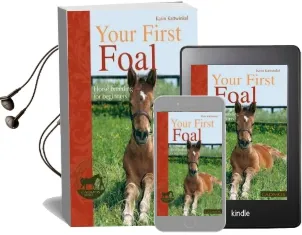 Your First Foal: Horse Breeding for Beginners Audiobook download free by Karin Kattwinkel