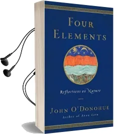 Four Elements: Reflections on Nature Audiobook download free by John O'Donohue