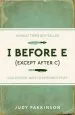 Audiobook I Before e (Except After c): Old-School Ways to Remember Stuff author Judy Parkinson