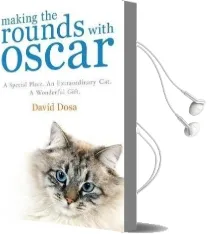 Making the Rounds With Oscar Audiobook download free by David Dosa