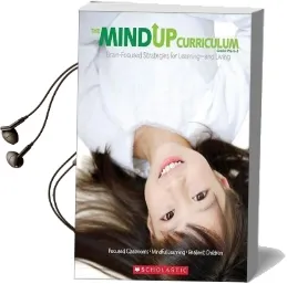 Mindup Curriculum Grades Pre-K-2 Brain Focused Stratagies for Learning Audiobook download free by Scholastic