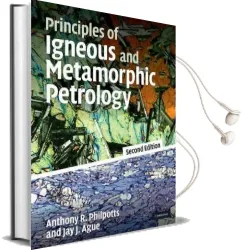 Principles of Igneous and Metamorphic Petrology Audiobook download free by Anthony Philpotts