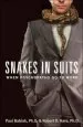 Audiobook Snakes in Suits: When Psychopaths go to Work author Paul Babiak