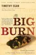 Audiobook The big Burn: Teddy Roosevelt and the Fire That Saved America author Timothy Egan