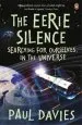 Audiobook The Eerie Silence: Searching for Ourselves in the Universe author Paul Davies