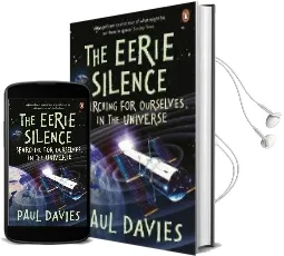 The Eerie Silence: Searching for Ourselves in the Universe Audiobook download free by Paul Davies