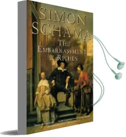 The Embarrassment of Riches: An Interpretation of Dutch Culture in the Golden age Audiobook download free by Simon Schama