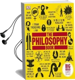 The Philosophy Book: Big Ideas Simply Explained Audiobook download free by Dk