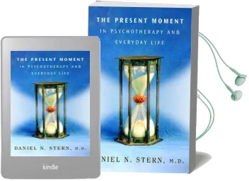 The Present Moment in Psychotherapy and Everyday Life Audiobook download free by Daniel N. Stern