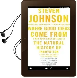 Where Good Ideas Come From: The Natural History of Innovation Audiobook download free by Steven Johnson