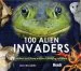 Audiobook 100 Alien Invaders: Animals and Plants That are Changing our World Changing our World author Gill Williams
