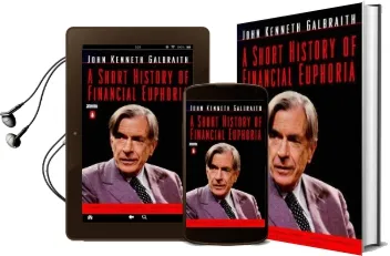 A Short History of Financial Euphoria Audiobook download free by John Kenneth Galbraith