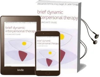 Brief Dynamic Interpersonal Therapy: A Clinician'S Guide Audiobook download free by Alessandra Lemma