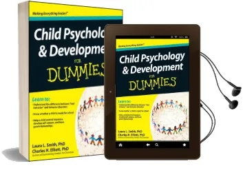 Child Psychology and Development for Dummies Audiobook download free by Laura L. Smith