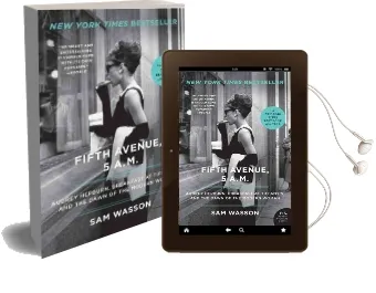 Fifth Avenue, 5 A.M.: Audrey Hepburn, Breakfast at Tiffany'S, and the Dawn of the Modern Woman Audiobook download free by Sam Wasson