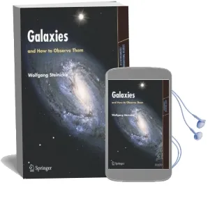 Galaxies and how to Observe Them Audiobook download free by Wolfgang Steinicke