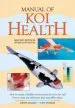 Audiobook Manual of koi Health: How to Create a Healthy Environment for Your koi and how to Treat any Sickness That may Afflict Them author Keith Holmes