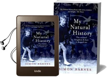 My Natural History: The Animal Kingdom and how it Shaped me Audiobook download free by Simon Barnes