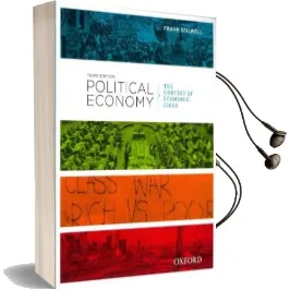 Political Economy: Political Economy: The Contest of Economic Ideas, 3rd Edition Audiobook download free by Frank Stilwell