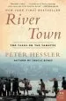 Audiobook River Town: Two Years on the Yangtze author Peter Hessler