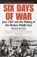 Audiobook Six Days of war June 1967 and the Making of the Modern Middle East author Michael B. Oren